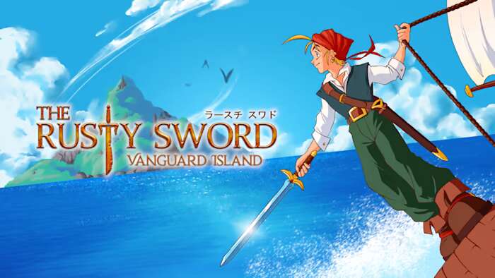 锈剑：先锋岛丨The Rusty Sword Vanguard Island