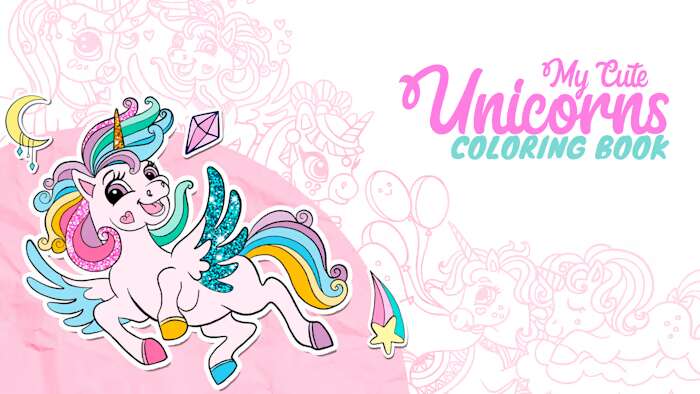 我可爱的独角兽：图画书丨My Cute Unicorns – Coloring Book