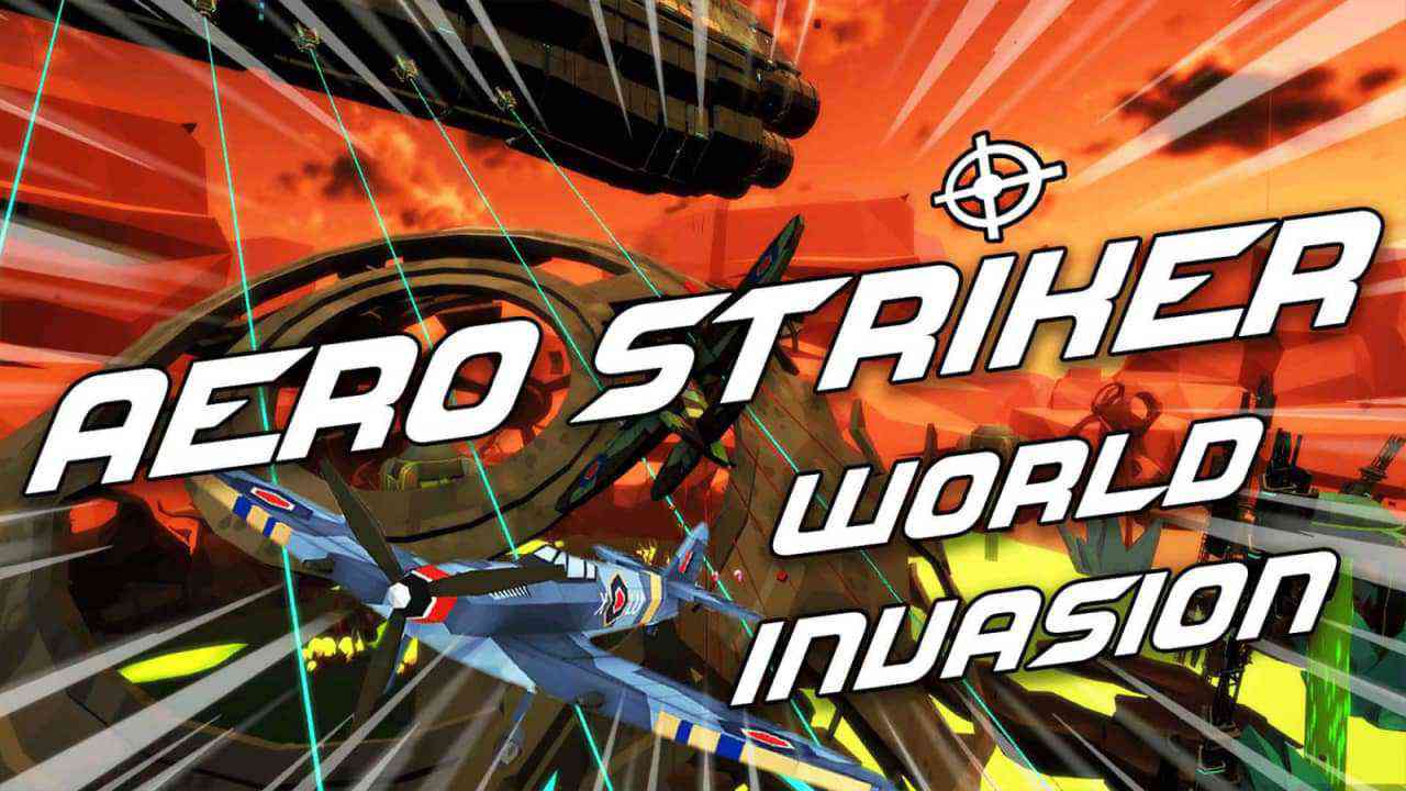 航空前锋 – 世界入侵 Aero Striker – World Invasion