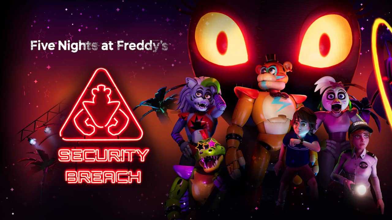 玩具熊的午夜后宫：安全漏洞 Five Nights at Freddy’s: Security Breach