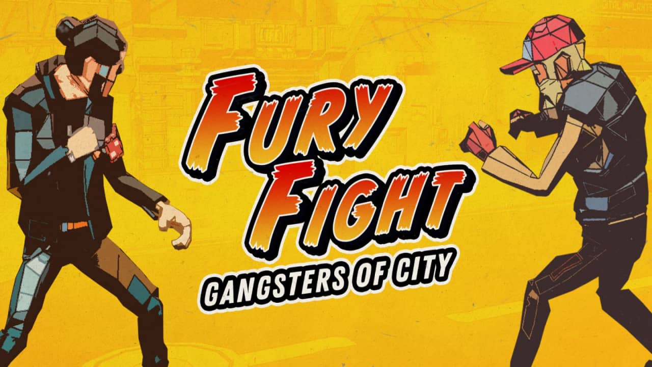 暴怒斗争：城市歹徒 Fury Fight: Gangsters of City