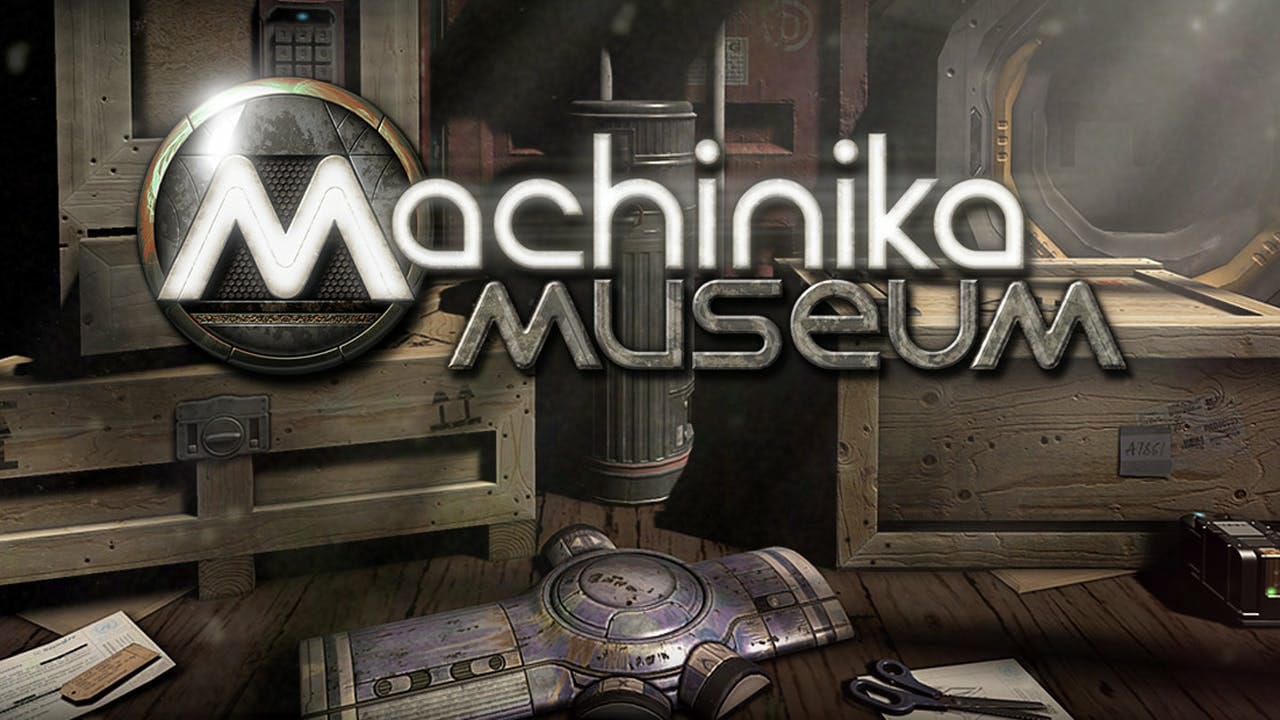 异星装置博物馆 Machinika Museum