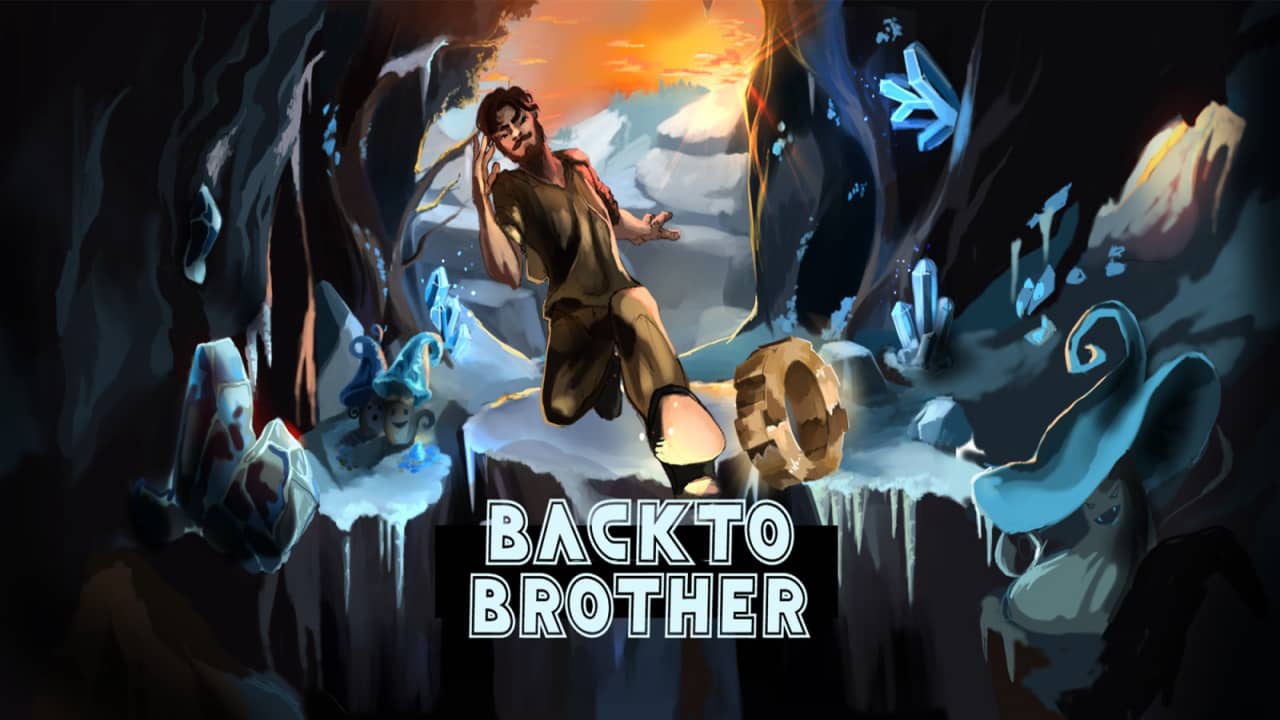 回到兄弟身边 back to brother