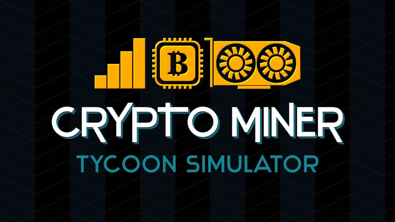 加密矿工大亨模拟器 Crypto Miner Tycoon Simulator