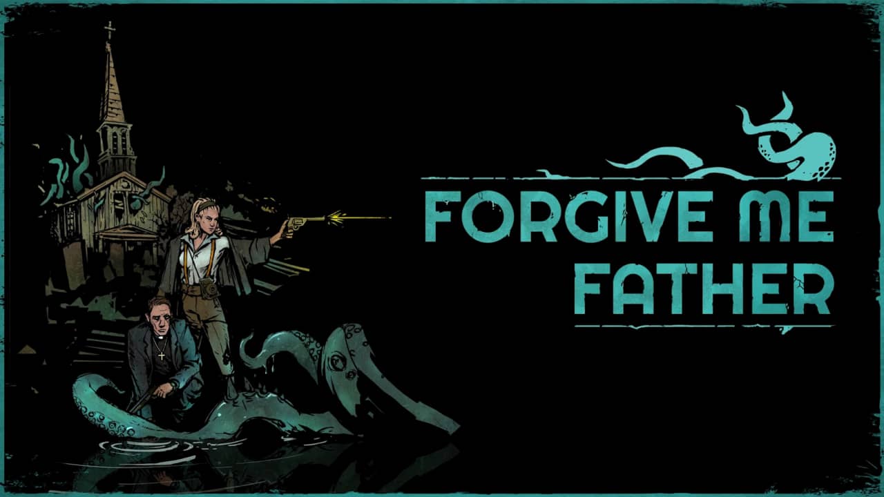 原谅我，神父 Forgive Me Father